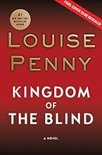 Kingdom of the Blind: A Chief Inspector Gamache Novel