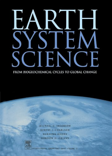 Download Earth System Science: From Biogeochemical Cycles to Global Changes (ISSN Book 72) (English Edition) PDF