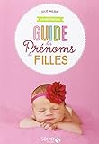 Image de Le guide des prénoms filles