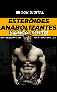 Livro Esteróides anabolizantes (Saiba tudo)