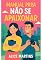 Livro Manual para Não se Apaixonar: Amor por Acaso, Cupido em Greve