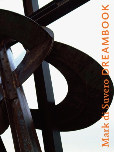 Mark di Suvero: Dreambook