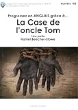 Progressez en anglais grâce à La Case de l'oncle Tom (première partie) by 