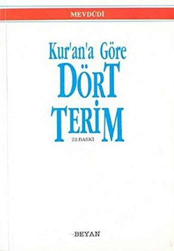 KURANA GÖRE DÖRT TERİM