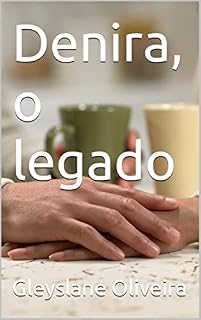 Livro Denira, o legado