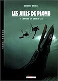 LES AILES DE PLOMB T03 L AFFAIRE DANS LE LAC (DELC.SANG FROID) (French Edition) by 