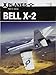 Bell X-2 (X-Planes) by 