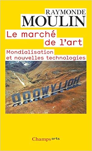 Le Marche De L Art Mondialisation Et Nouvelles Technologies Champs Arts 908 French Edition Moulin Raymonde 9782081225114 Amazon Com Books Le Marche De L Art Mondialisation Et Nouvelles Technologies Champs Arts 908 French Edition Moulin Raymonde 9782081225114 Amazon Com Books