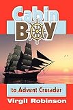 Cabin Boy to Advent Crusader by 
