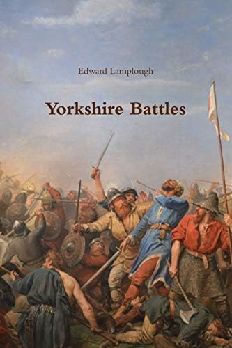 Yorkshire Battles Paperback – Import, 18 Jan 2016