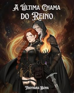 Livro A Última Chama do Reino