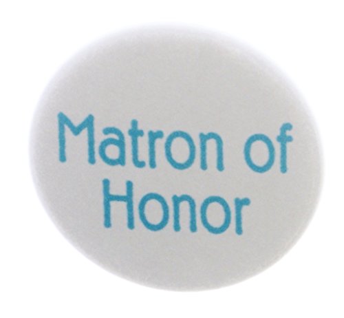 Matron of Honor Blue Turquoise Wedding 1.25" Pinback Button Pin Marriage Bride