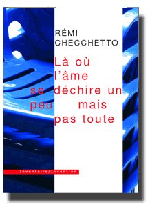 Là où l'âme se déchire un peu, mais pas toute