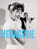 Naked in the Menagerie (The Stephen Glass Collection) by 