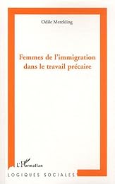 Femmes de l'immigration dans le travail précaire
