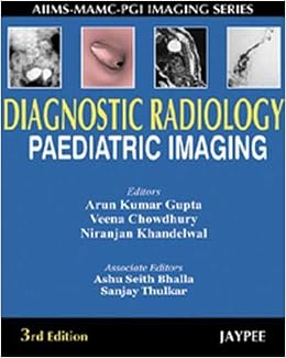 Buy Diagnostic Radiology Paediatric Imaging Aiims Mamc Pgi