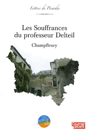 Les  souffrances du professeur Delteil