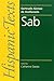 Sab: By Gertrudis Gomez de Avellaneda (Hispanic Texts) (Spanish Edition)