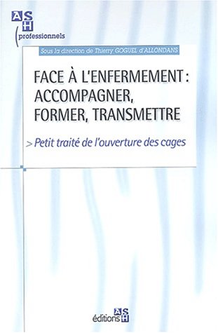 Face à l'enfermement
