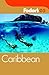 Fodor's Caribbean 2005 (Travel Guide) by Fodor's