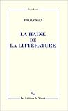 Image de La Haine de la littérature (Paradoxe) (French Edition)