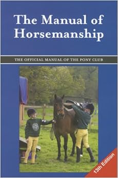 The Manual Of Horsemanship British Horse Society Pony