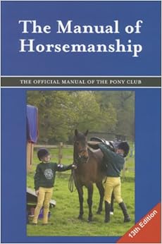 The Manual Of Horsemanship British Horse Society Pony