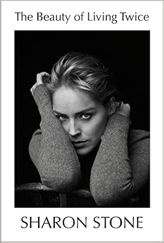 The Beauty Of Living Twice Stone Sharon Amazon Com Books The Beauty Of Living Twice Stone Sharon Amazon Com Books