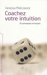 Coachez votre intuition