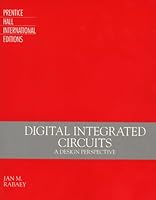 Digital Integrated Circuits: A Design Perspective 0133942716 Book Cover