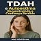 Livro TDAH e Autoestima: Reconstruindo a Confiança Perdida (Descubra o Poder por Trás do TDAH)