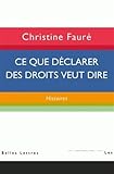 Ce Que Declarer Des Droits Veut Dire: Histoires (Romans, Essais, Poesie, Documents) (French Edition) by