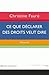 Ce Que Declarer Des Droits Veut Dire: Histoires (Romans, Essais, Poesie, Documents) (French Edition) by