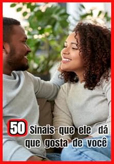 Livro 50 Sinais Que Ele Dá Que Gosta De Voce