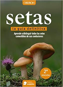 Setas. La guía definitiva (Edición 17 de marzo de 2016)