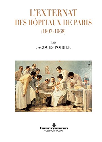 L' externat des Hopitaux de Paris