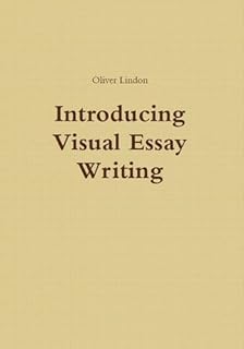 Essay Writing Guide Colour Edition: Amazon.co.uk: Oliver Lindon 