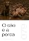 Livro O cão e a porca (Sermão 079)