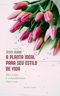 Livro A Planta Ideal para seu Estilo de Vida: Não é dom. É compatibilidade. Veja a sua. (Petricor)