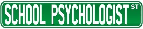 New " School Psychologist Street Sign Signs " Street Sign Occupations