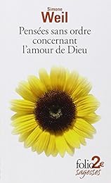 Pensées sans ordre concernant l'amour de Dieu