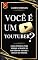 Livro Você é um YouTuber?: Guia direto pra crescer do zero sem enrolação