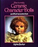How to Make Ceramic Character Dolls and Their Accessories by 