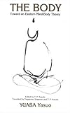 Body, The (Suny Series in Buddhist Studies)