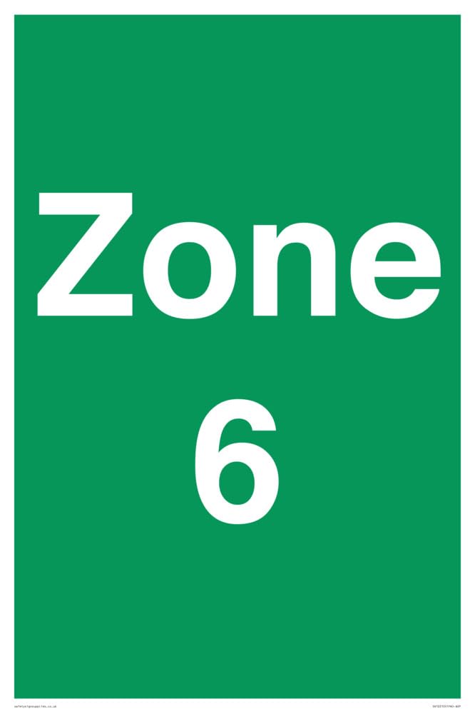 Zone 6 Sign - 400x600mm - A2P