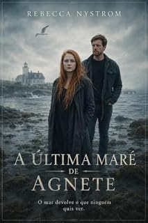 Livro A última maré de Agnete (Mistérios noir nórdico Livro 2)