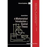 Mathematical Introduction to Control Theory, a (Second Edition) (Series in Electrical and Computer Engineering)