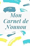 Mon Carnet de Nounou (French Edition) by 