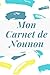 Mon Carnet de Nounou (French Edition) by 