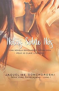 Livro Notas Sobre Nós: Vidas Entrelaçadas - Livro 1